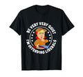 Be Very Very Quiet Im Offending T-Shirt - Minimalist Print Men Women - T-Shirt, Sweatshirt, Hoodie