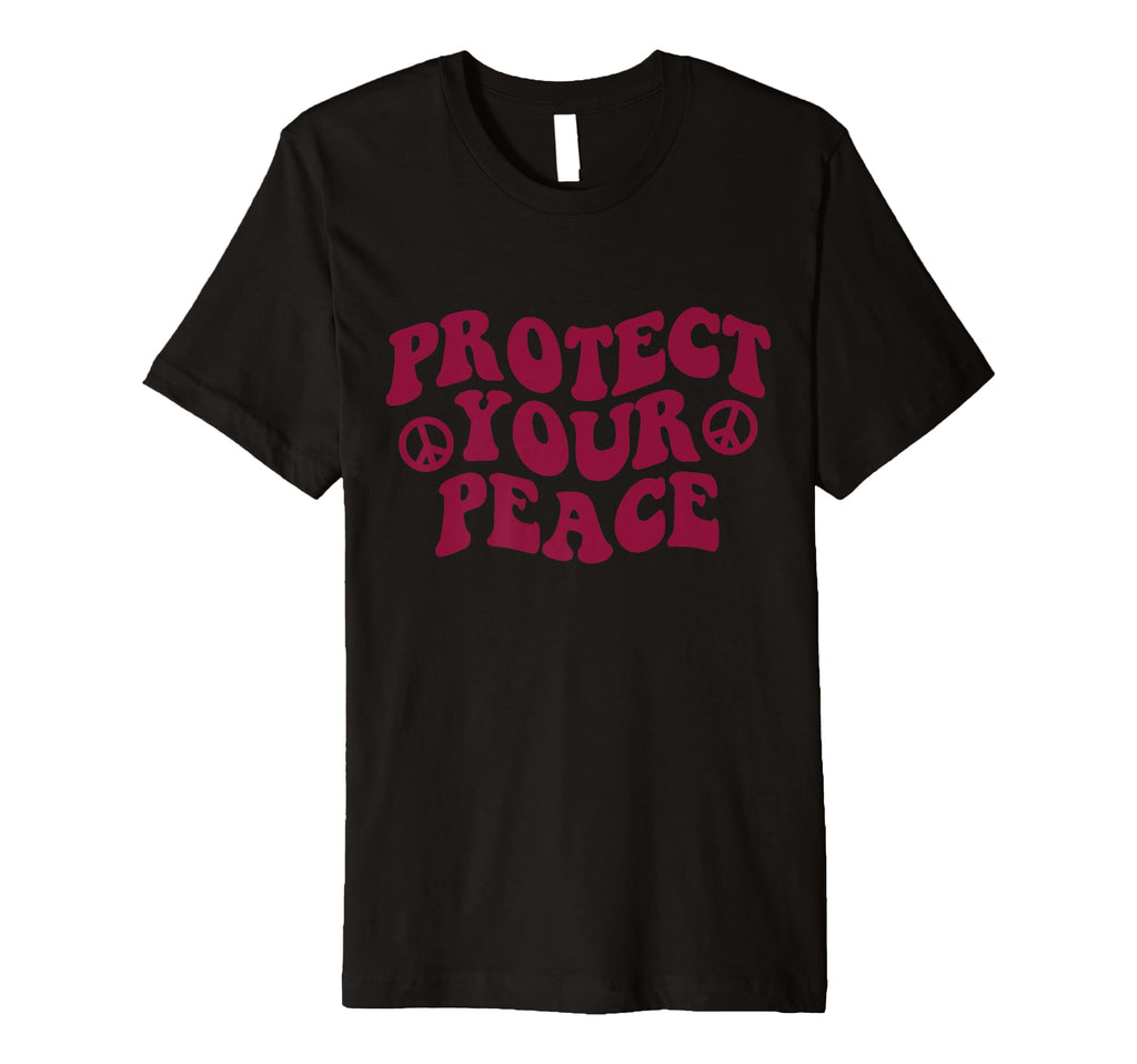 Protect Your Peace Hippie 70S Peace T-Shirt - Trendy Graphic Men Women - T-Shirt, Sweatshirt, Hoodie