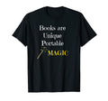 Books Are Unique Portable Magic T-Shirt - Novelty Apparel for Adults - T-Shirt, Sweatshirt, Hoodie