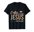 Coffee Gets Me Started Jesus Keeps Me T-Shirt - Unique Graphic for Adults - T-Shirt, Sweatshirt, Hoodie