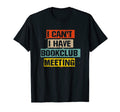 Funny I Cant I Have Book Club Meeting T-Shirt - Unique Graphic for Adults - T-Shirt, Sweatshirt, Hoodie