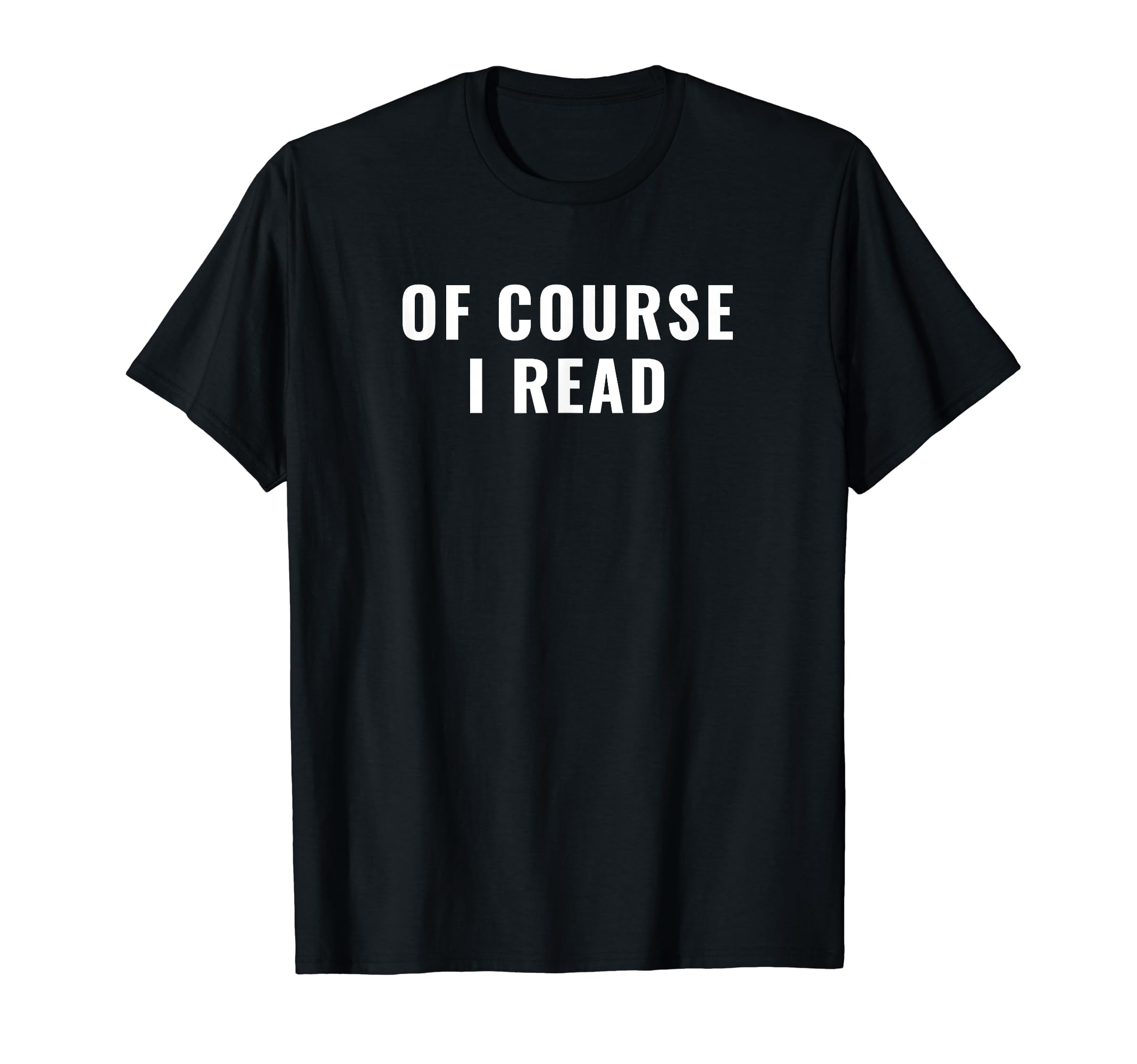 Literature Student Meme T-Shirt - Novelty Apparel Unisex - T-Shirt, Sweatshirt, Hoodie