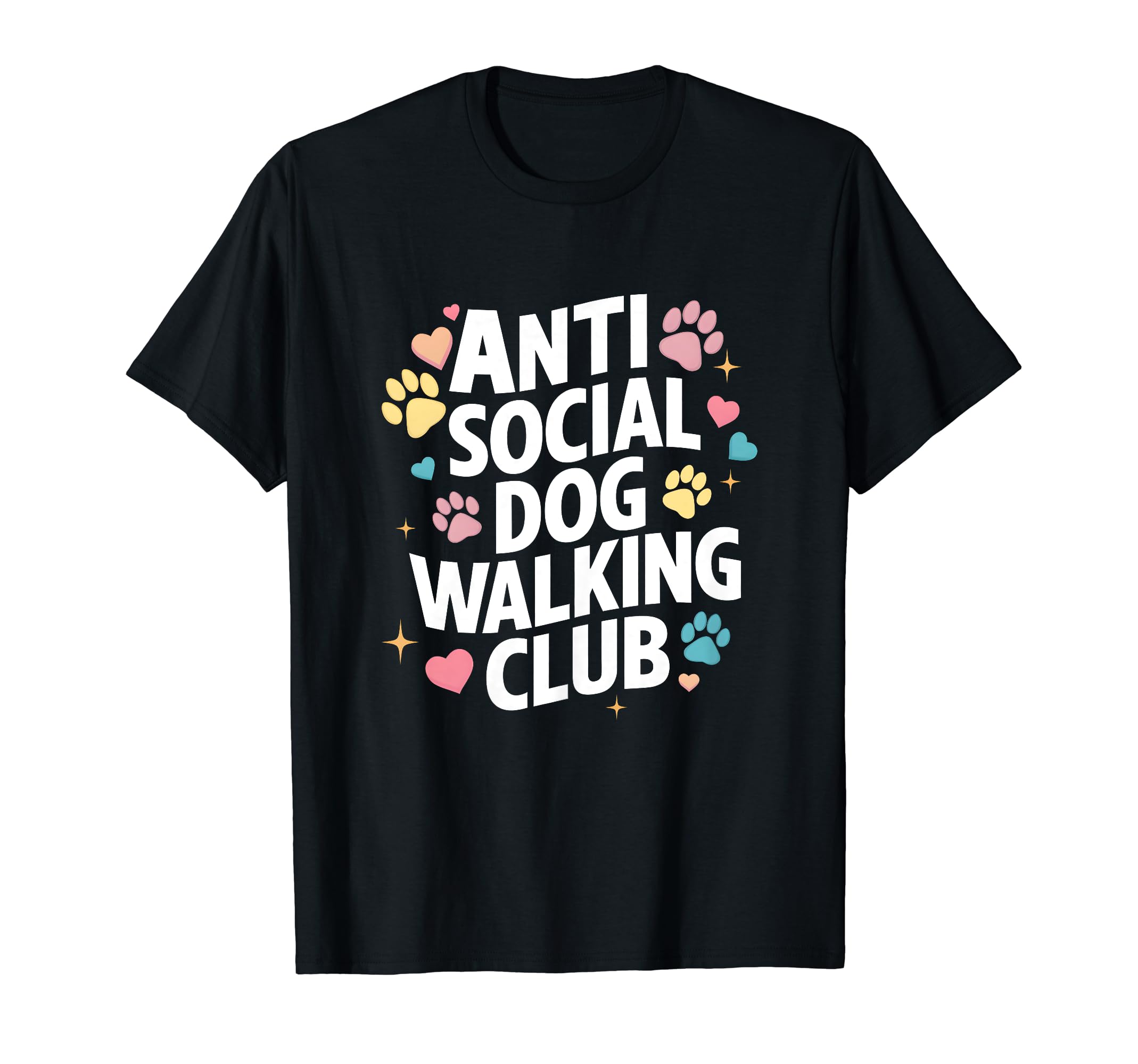 Anti Social Dog Walking Club Funny T-Shirt - Novelty Apparel Men Women - T-Shirt, Sweatshirt, Hoodie