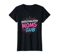 Overstimulated Mom Sarcastic Parenting T-Shirt - Trendy Graphic Unisex - T-Shirt, Sweatshirt, Hoodie