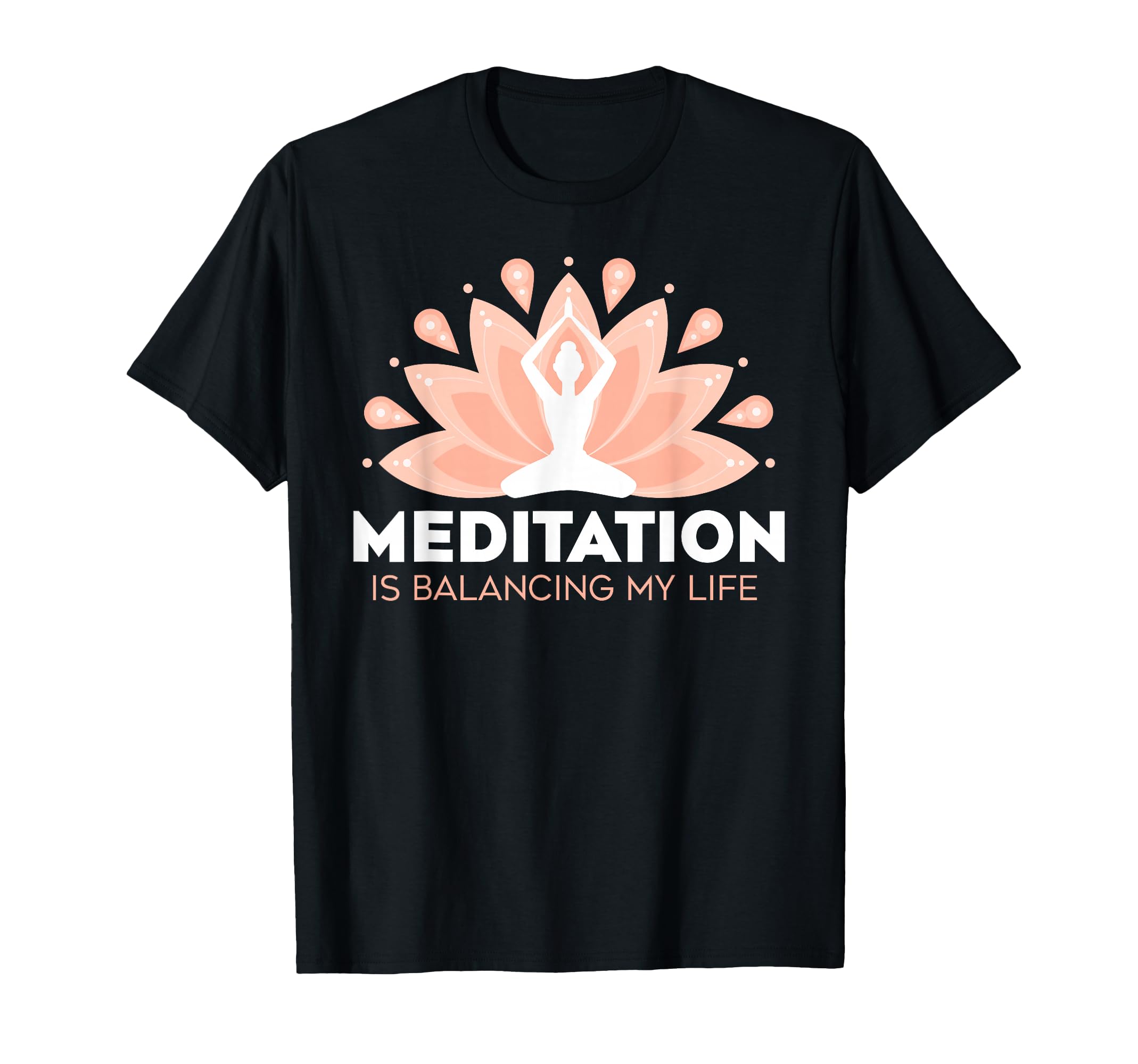 Meditation Is Balancing My Life T-Shirt - Streetwear Style Men Women - T-Shirt, Sweatshirt, Hoodie
