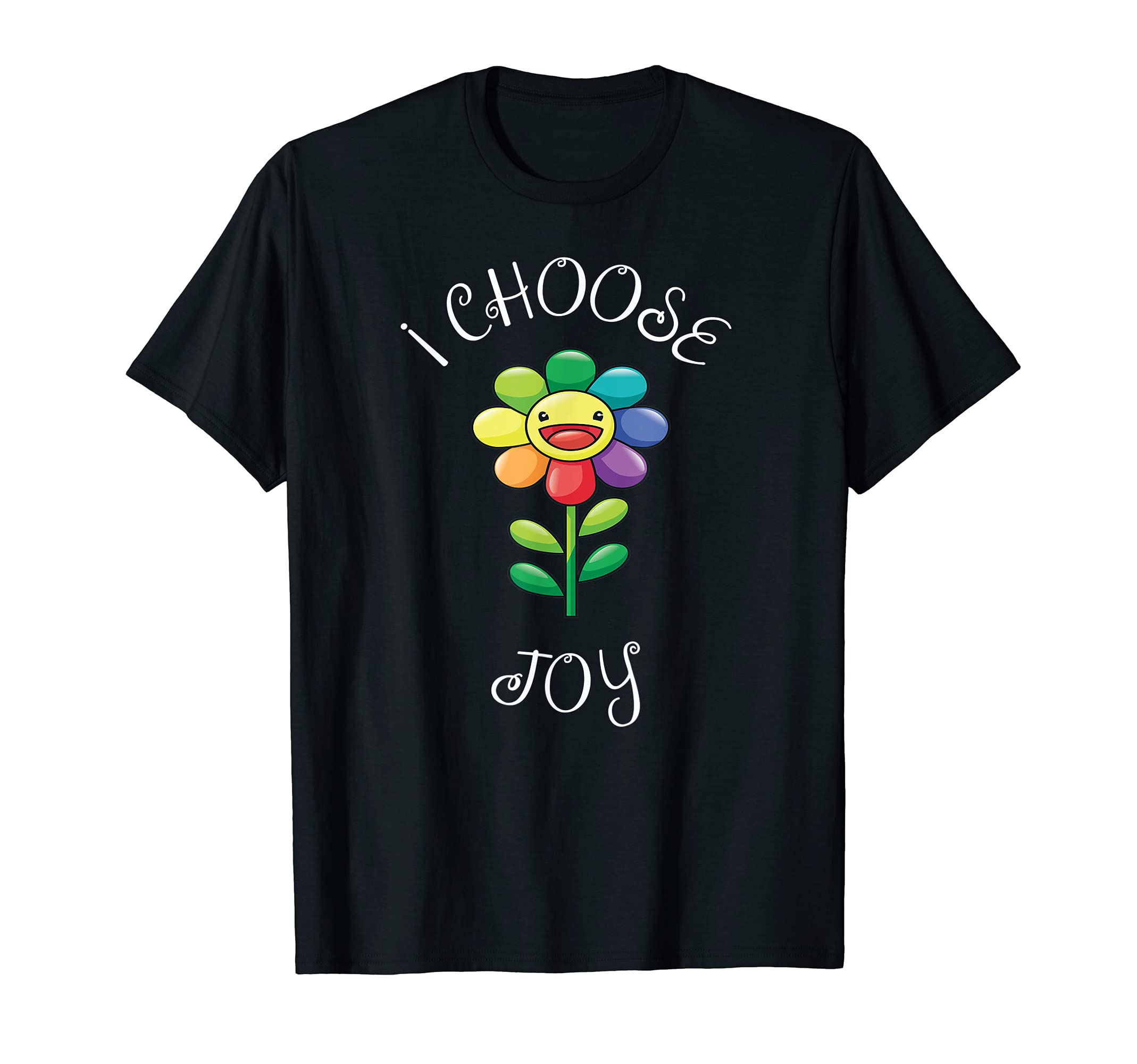 I Choose Joy Colorful Happy Sunflower T-Shirt - Trendy Graphic Men Women - T-Shirt, Sweatshirt, Hoodie