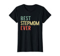 Best Stepmom Ever Family Funny Step T-Shirt - Novelty Apparel for Adults - T-Shirt, Sweatshirt, Hoodie