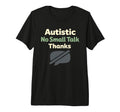 Autistic Neurodivergent Pride Autism T-Shirt - Trendy Graphic Men Women - T-Shirt, Sweatshirt, Hoodie