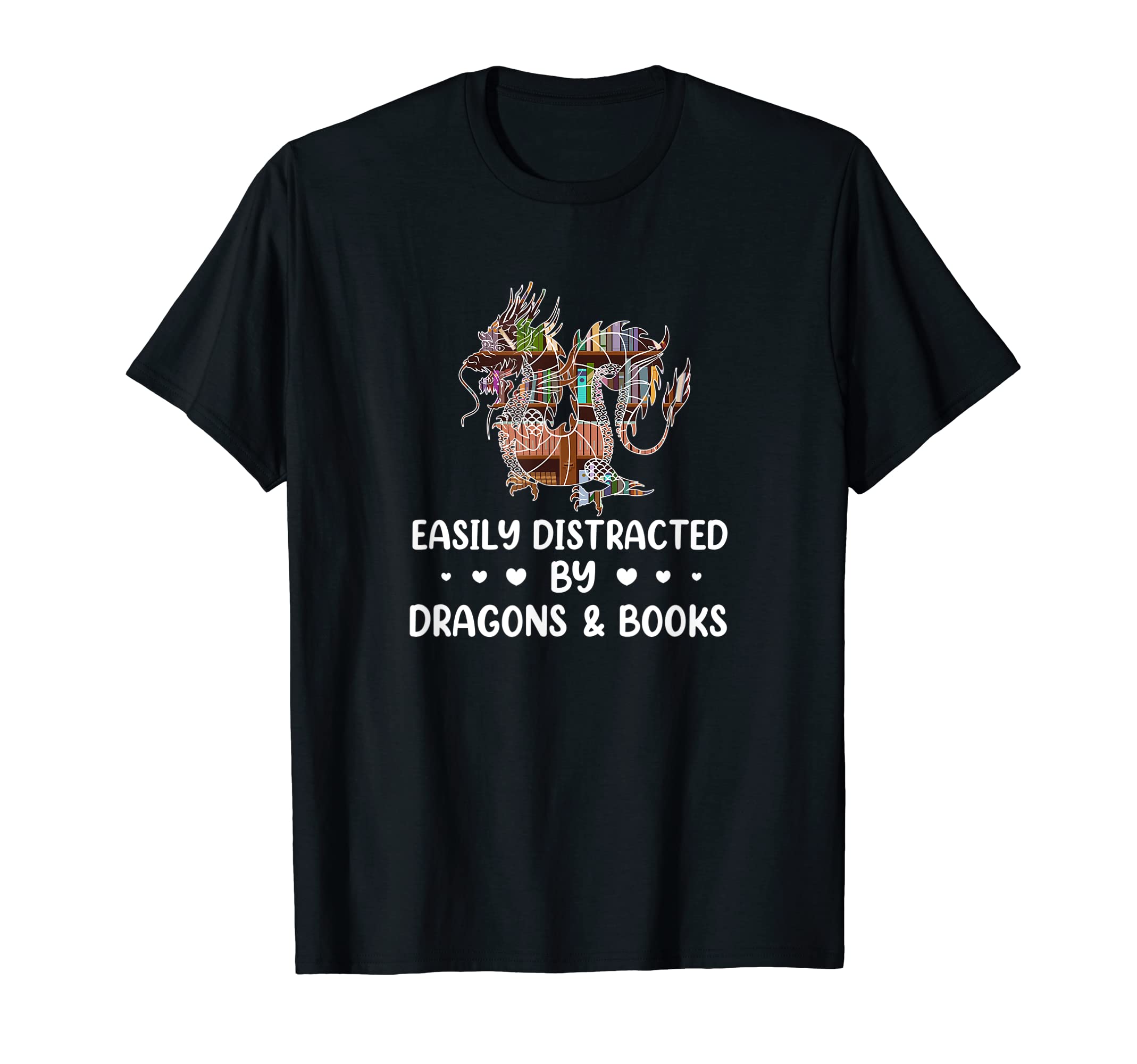 Easily Distracted Dragons Books Dragon T-Shirt - Fun Novelty Design Unisex - T-Shirt, Sweatshirt, Hoodie