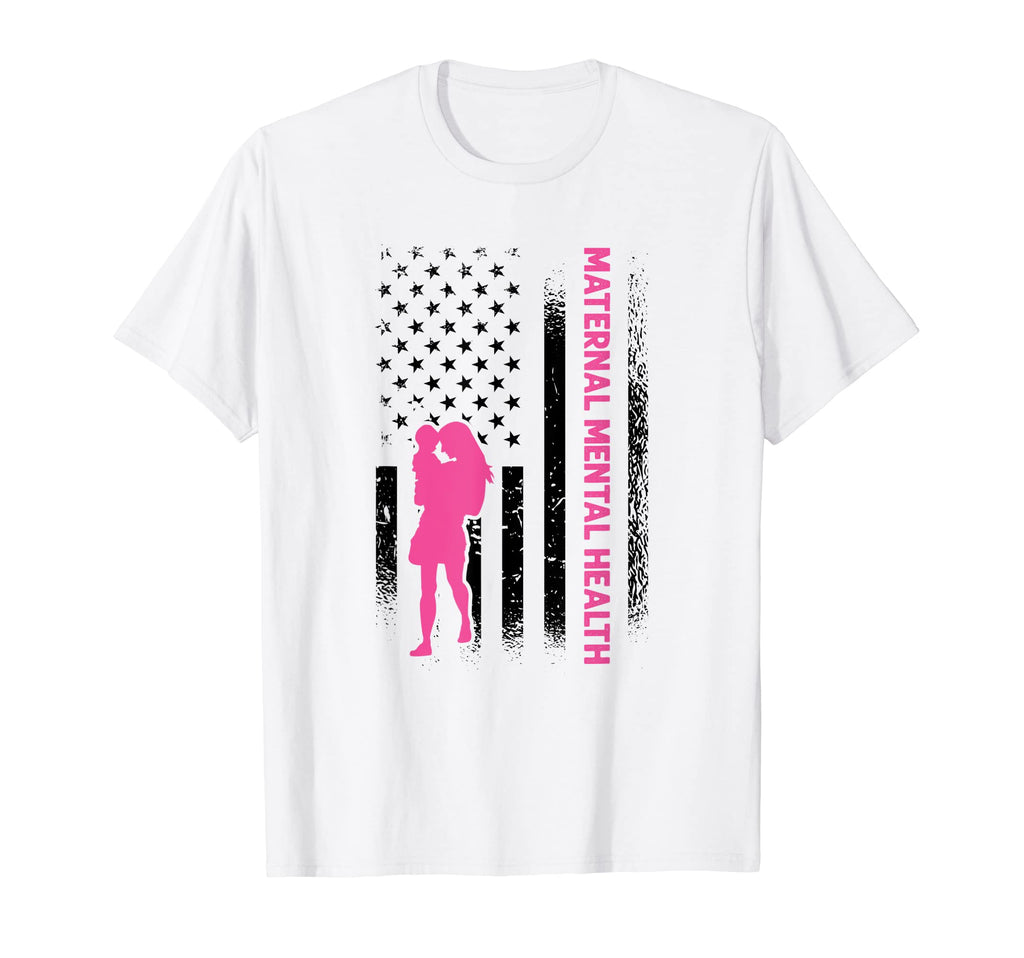 Us Flag Maternal Mental Health T-Shirt - Fun Novelty Design Men Women - T-Shirt, Sweatshirt, Hoodie