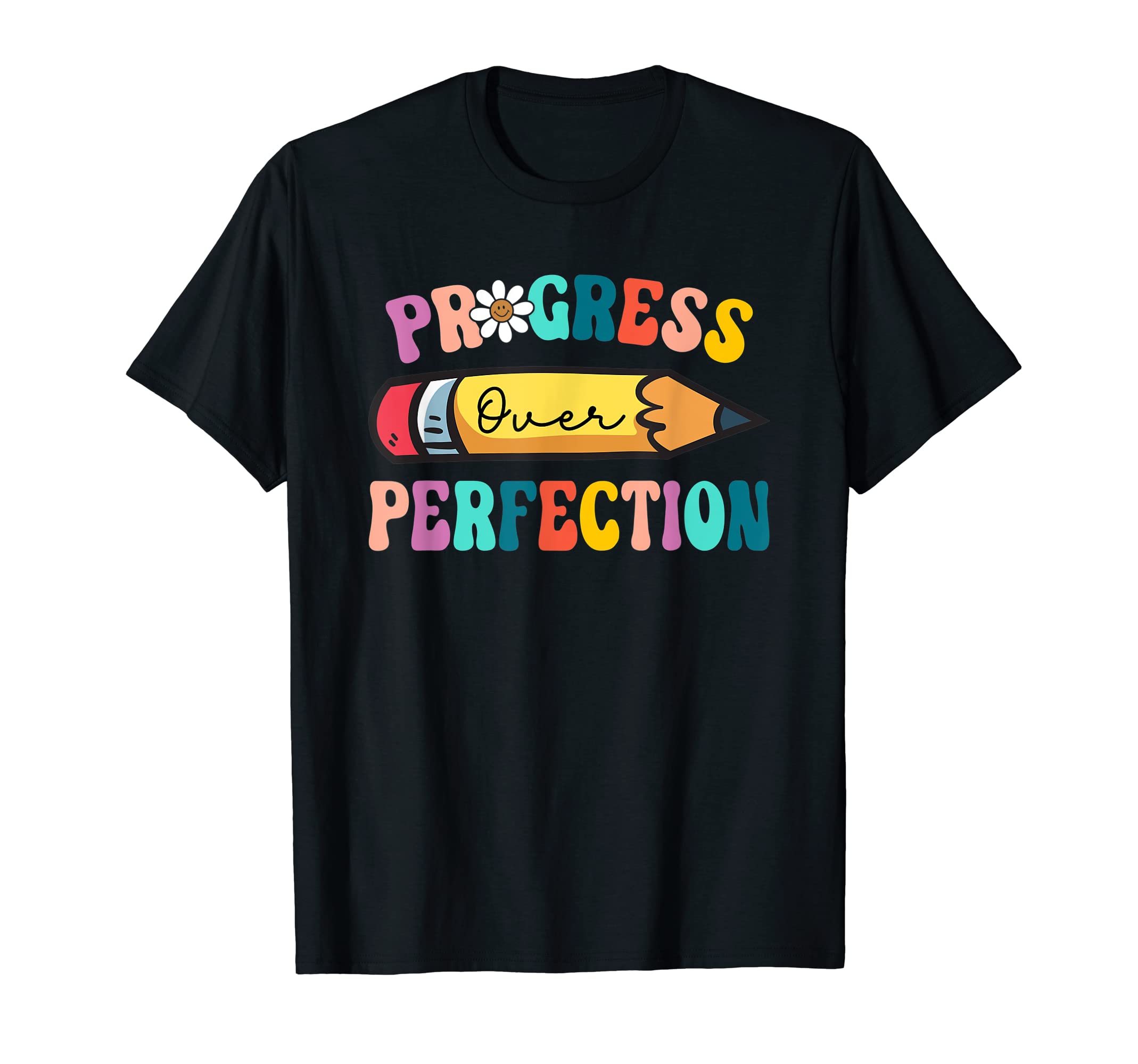 Back To School Progress Over T-Shirt - Novelty Apparel Men Women - T-Shirt, Sweatshirt, Hoodie