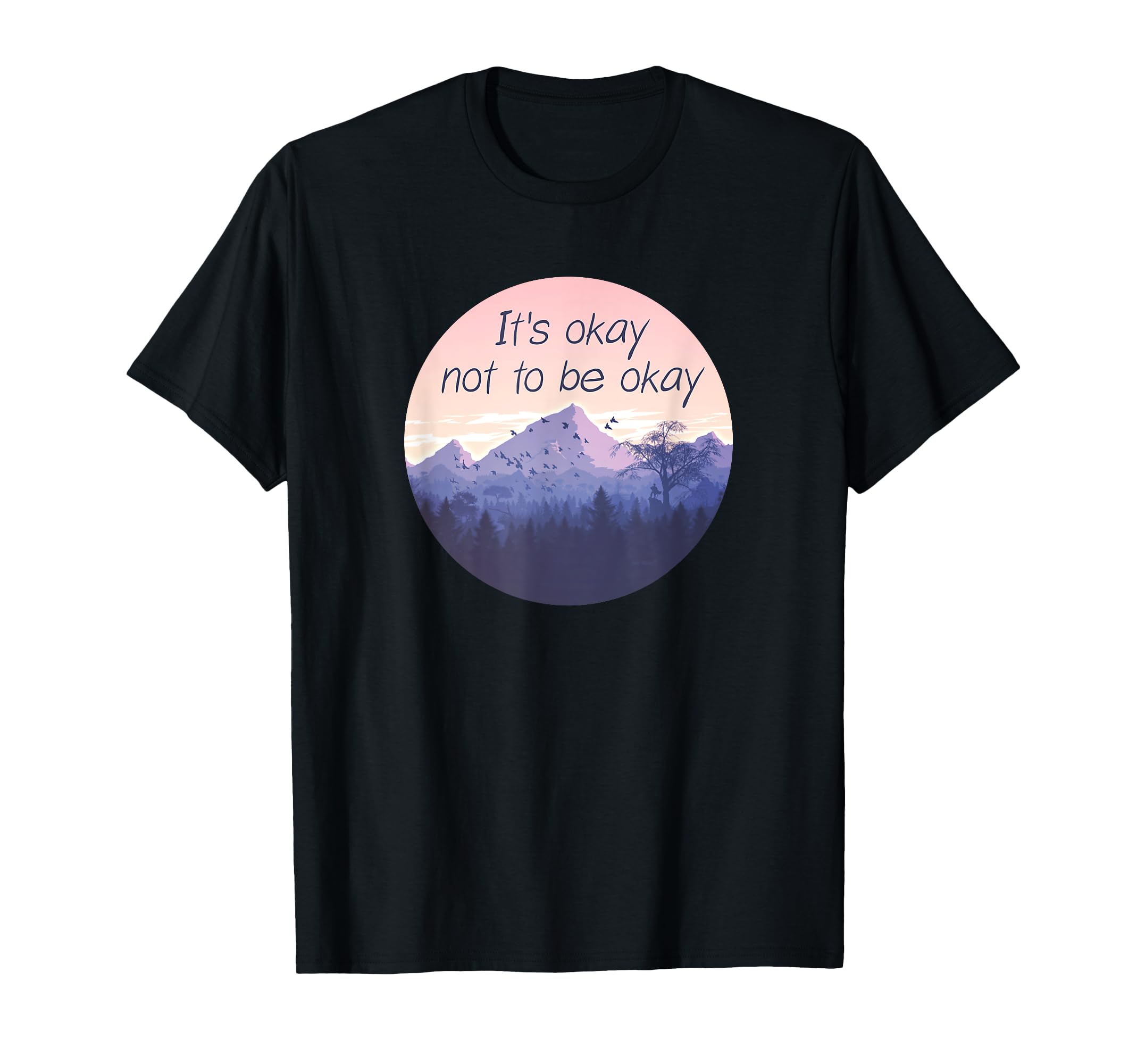 Its Okay Not To Be Okay Depression T-Shirt - Streetwear Style Unisex - T-Shirt, Sweatshirt, Hoodie