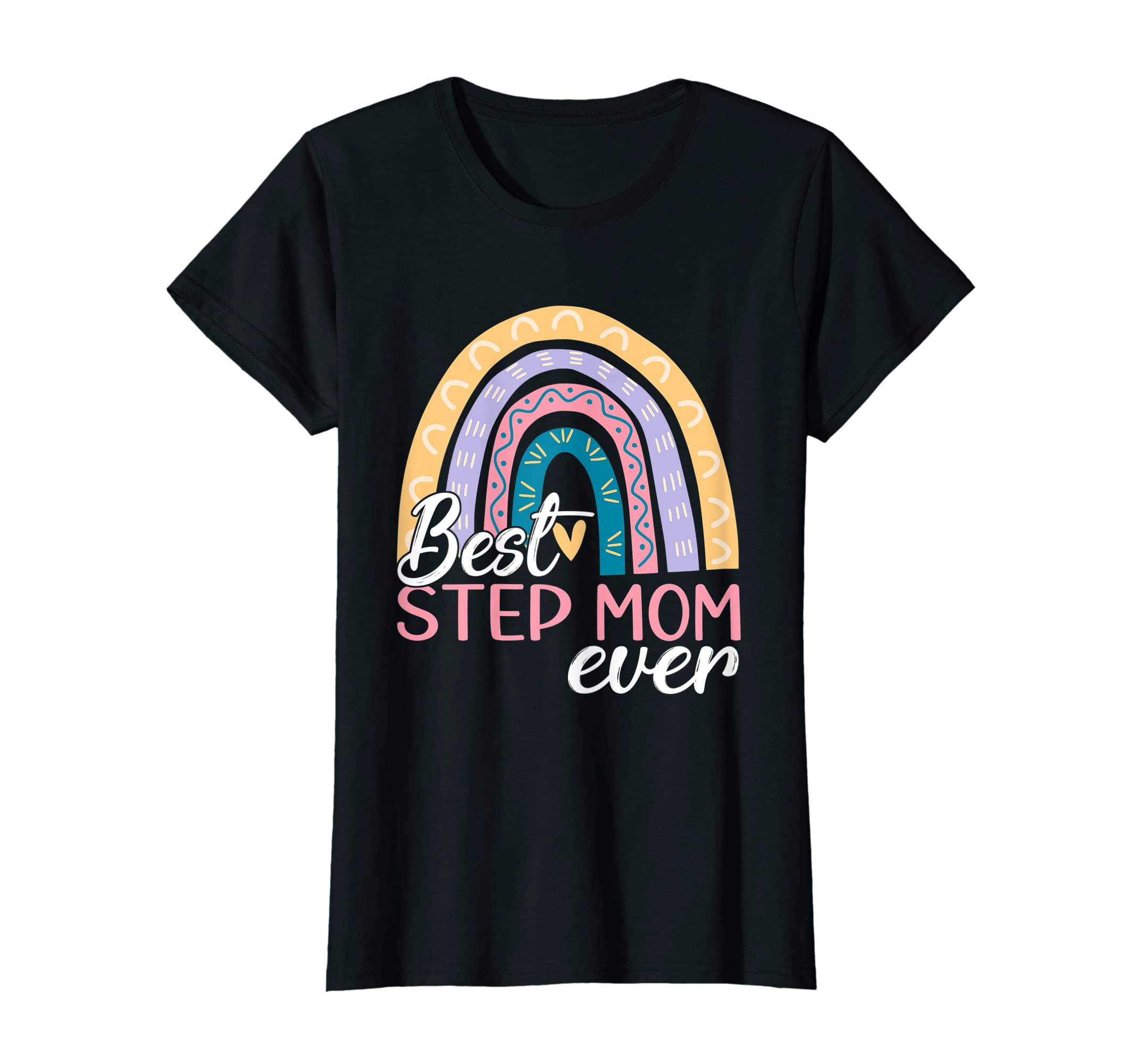 Womens Best Step Mom Ever Rainbow T-Shirt - Novelty Apparel for Adults - T-Shirt, Sweatshirt, Hoodie