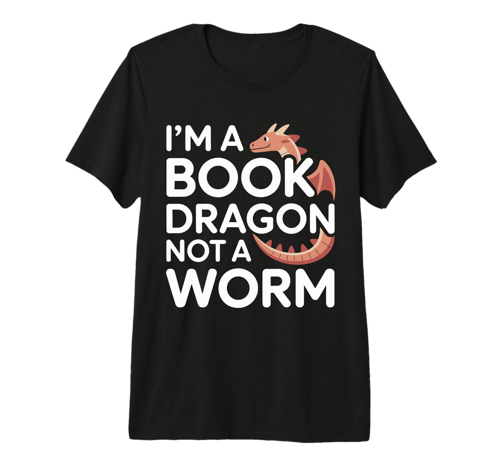 Im Book Dragon Not Worm Funny Book T-Shirt - Streetwear Style for Adults - T-Shirt, Sweatshirt, Hoodie