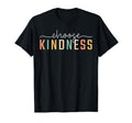Choose Kindness Casual Trendy Womens T-Shirt - Minimalist Print Men Women - T-Shirt, Sweatshirt, Hoodie