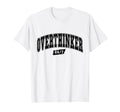 Overthinker Typography Self Care Mental T-Shirt - Graphic Print for Adults - T-Shirt, Sweatshirt, Hoodie