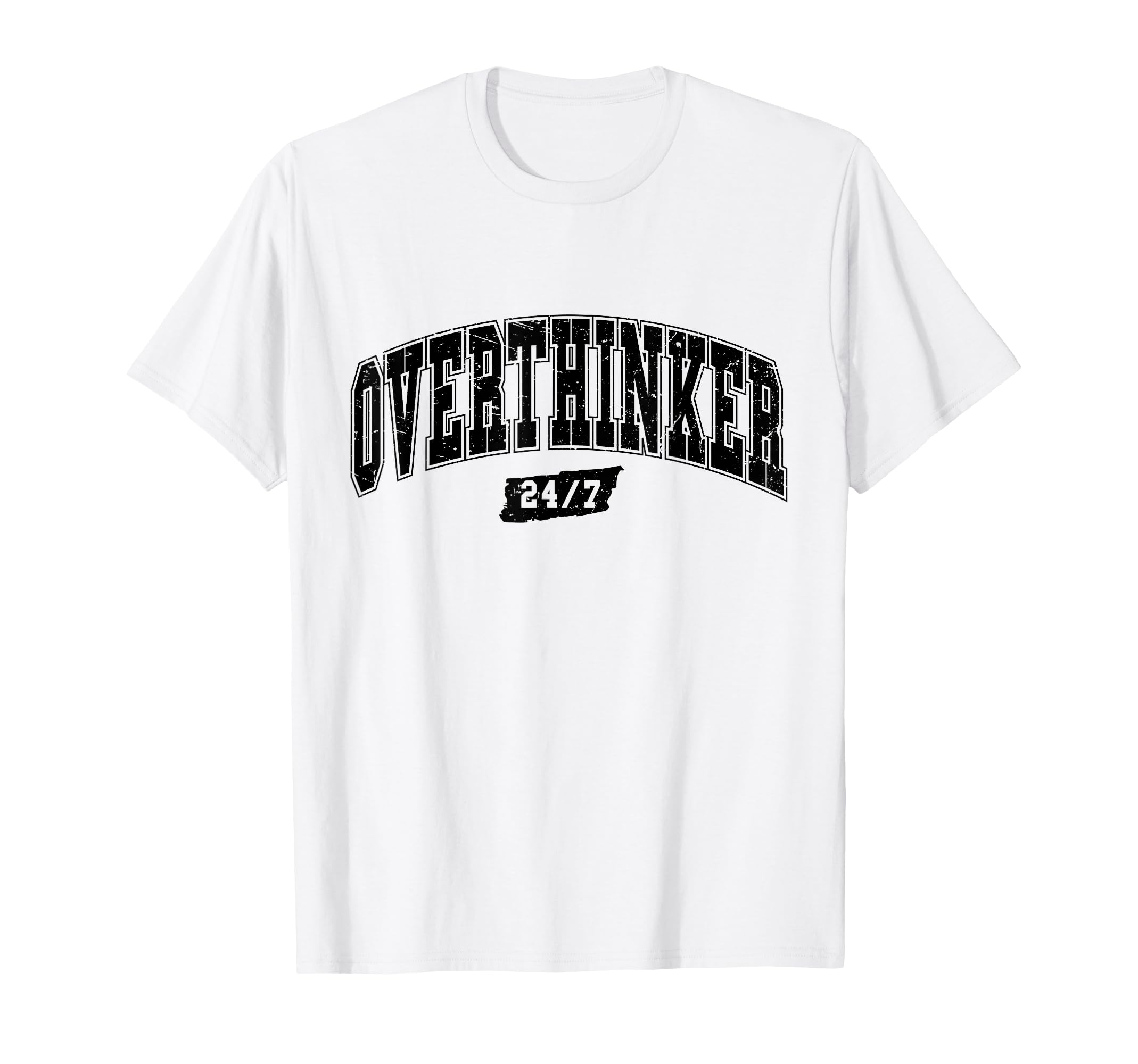 Overthinker Typography Self Care Mental T-Shirt - Graphic Print for Adults - T-Shirt, Sweatshirt, Hoodie