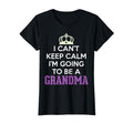 Womens I Cant Keep Calm Im Going To Be T-Shirt - Custom Art Print Unisex - T-Shirt, Sweatshirt, Hoodie