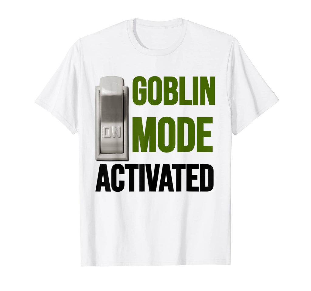 Funny Goblin Mode Activated Meme T-Shirt - Fun Novelty Design for Adults - T-Shirt, Sweatshirt, Hoodie