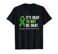 Its Okay To Not Be Okay Mental Health I T-Shirt - Aesthetic Graphic Unisex - T-Shirt, Sweatshirt, Hoodie