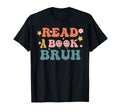Read Book Bruh Funny English T-Shirt - Casual Everyday Wear for Adults - T-Shirt, Sweatshirt, Hoodie
