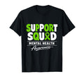 Mental Health Awareness Support Squad T-Shirt - Minimalist Print Unisex - T-Shirt, Sweatshirt, Hoodie