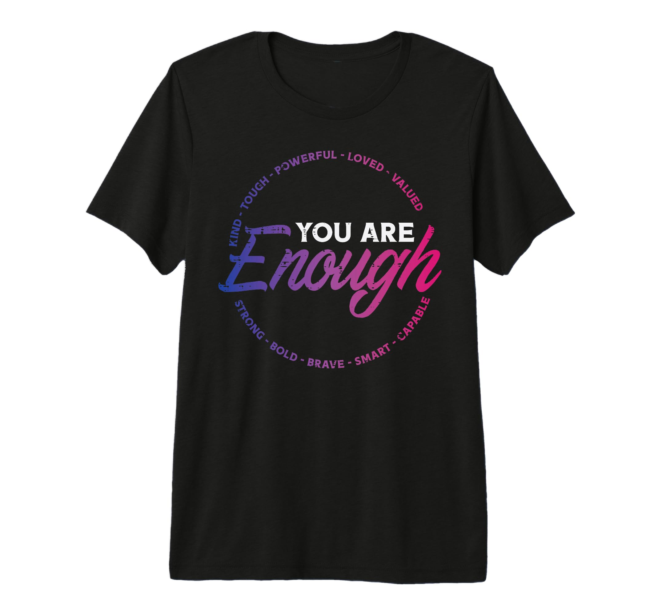 Bisexual You Are Enough Bi Pride T-Shirt - Minimalist Print for Adults - T-Shirt, Sweatshirt, Hoodie