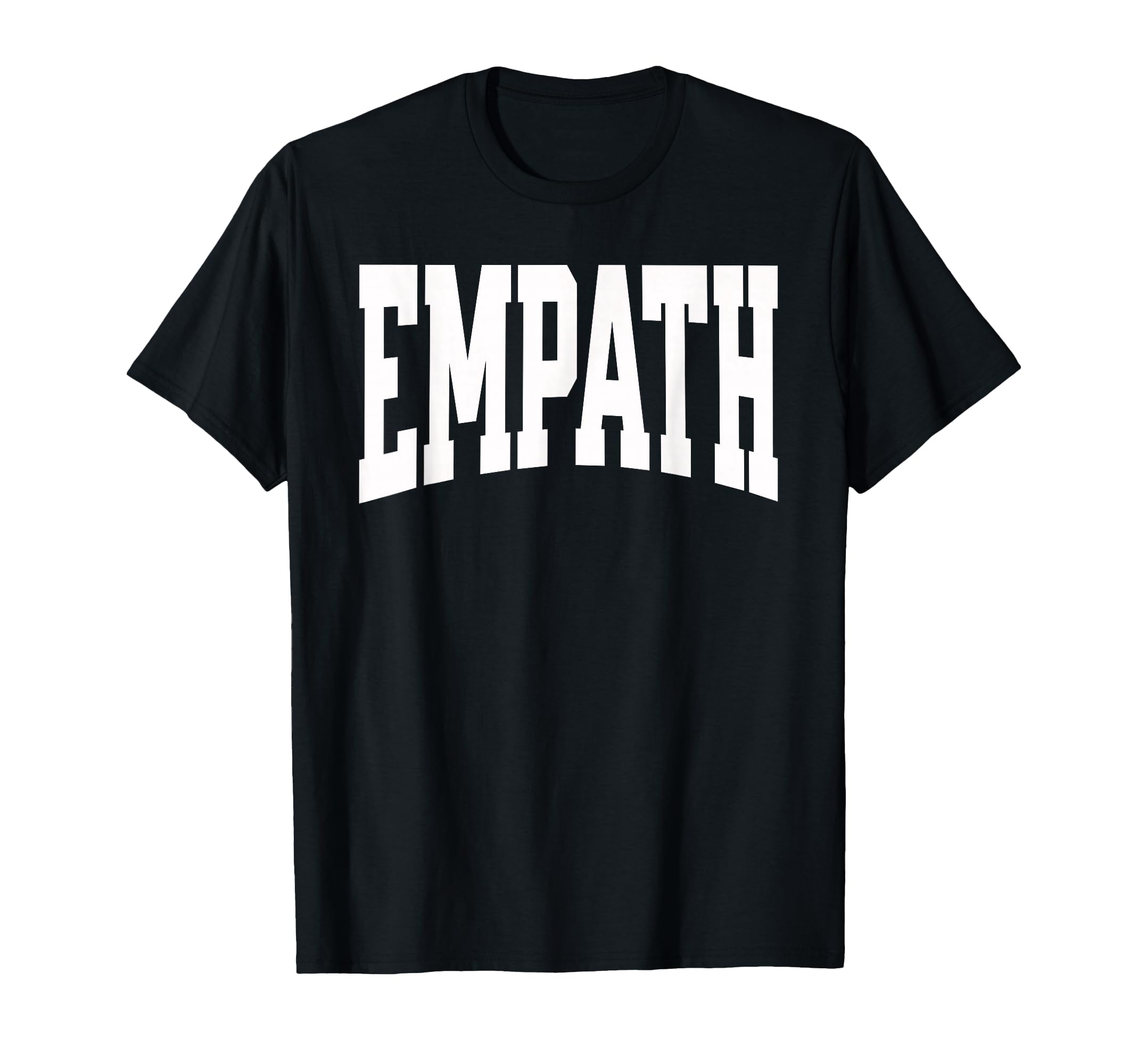 Empath Varsity Empathy T-Shirt - Minimalist Print Men Women - T-Shirt, Sweatshirt, Hoodie