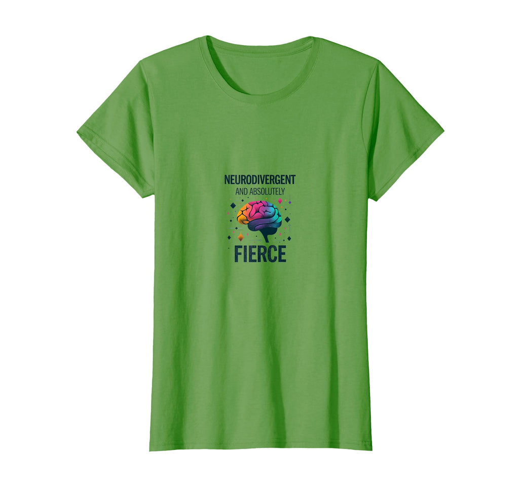 Neurodivergent And Absolutely Fierce T-Shirt - Minimalist Print for Adults - T-Shirt, Sweatshirt, Hoodie