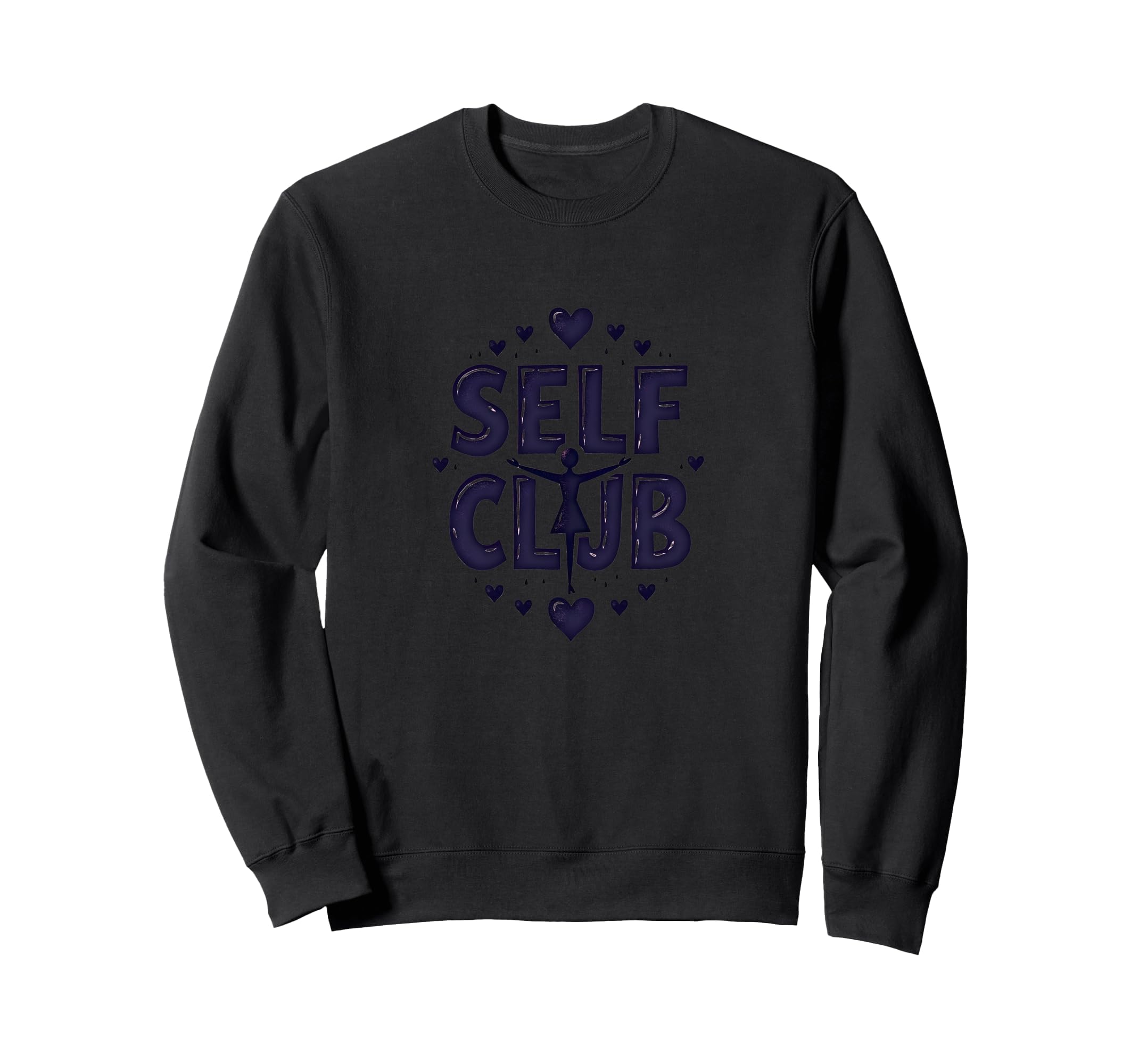 Self Club Inspire Empowering Self Sweatshirt - Trendy Graphic for Adults - T-Shirt, Sweatshirt, Hoodie