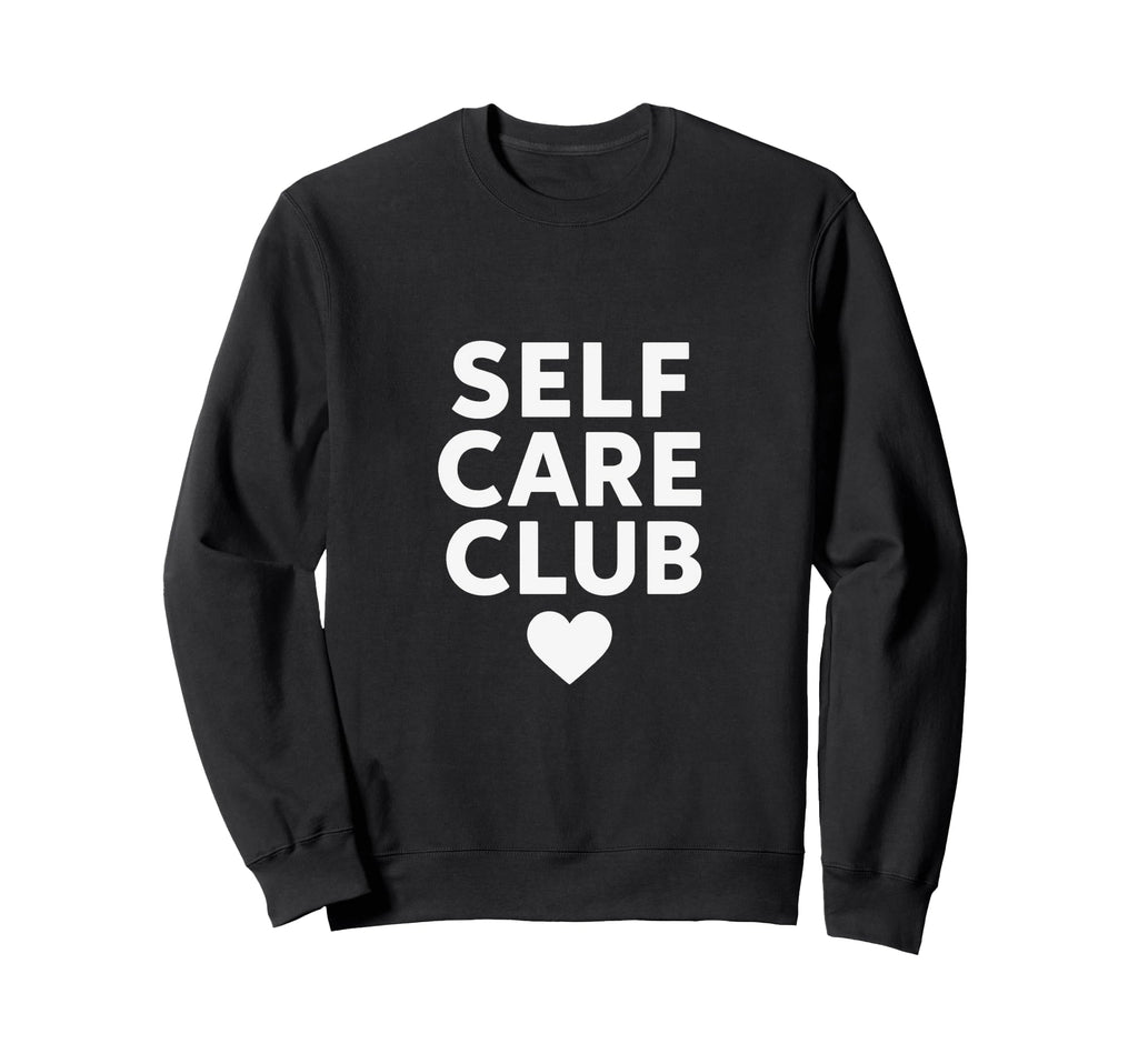 Self Care Club Floral Calm Sweatshirt - Fun Novelty Design for Adults - T-Shirt, Sweatshirt, Hoodie