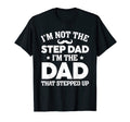 Step Up Dad Father Worlds Best T-Shirt - Novelty Apparel for Adults - T-Shirt, Sweatshirt, Hoodie