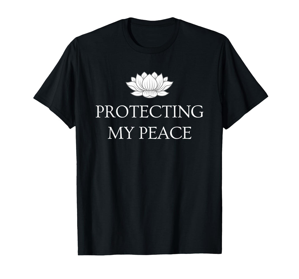 Protecting My Peace Funny T-Shirt - Fun Novelty Design for Adults - T-Shirt, Sweatshirt, Hoodie