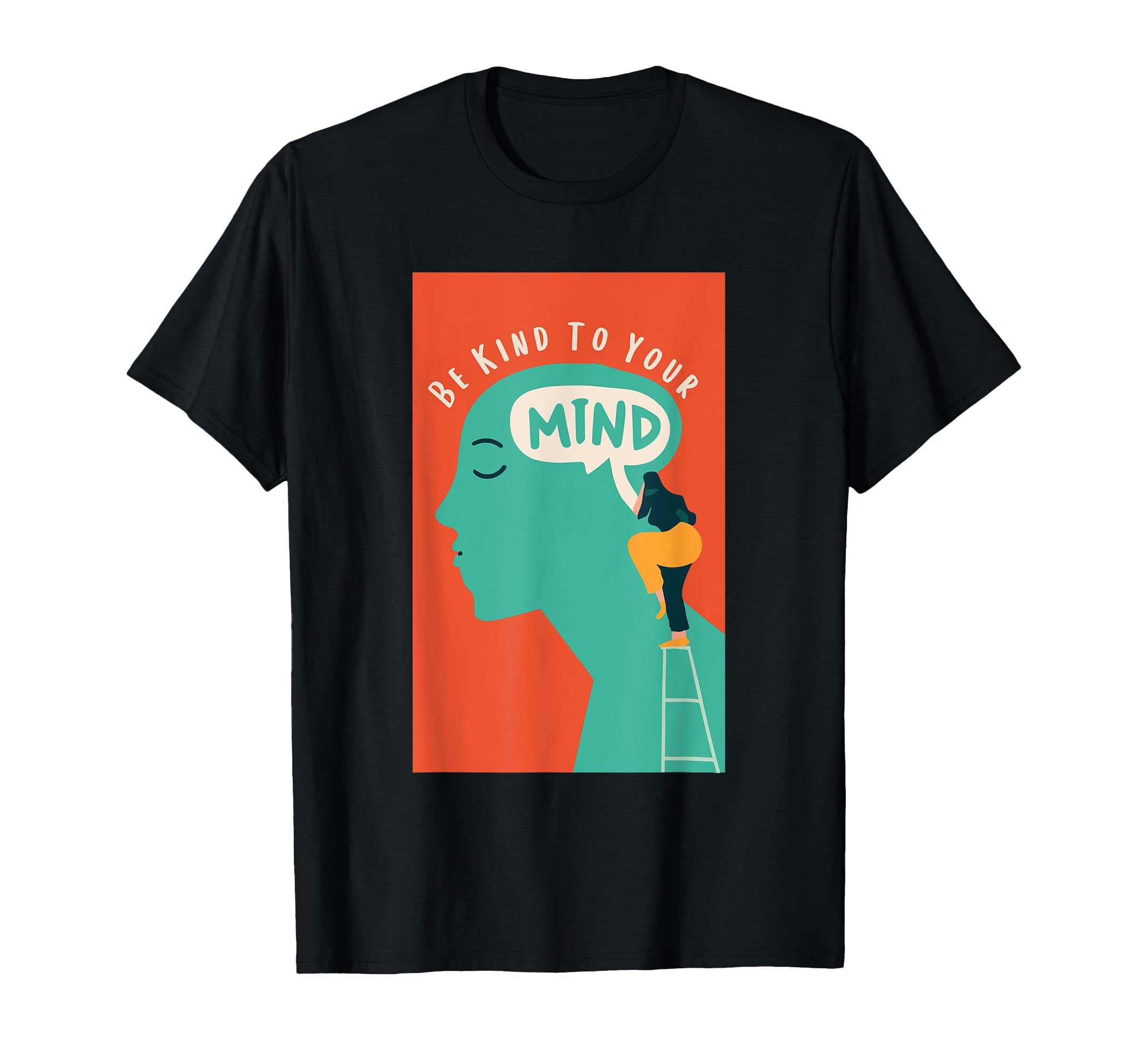Be Kind To Your Mind Mental Health T-Shirt - Aesthetic Graphic Men Women - T-Shirt, Sweatshirt, Hoodie