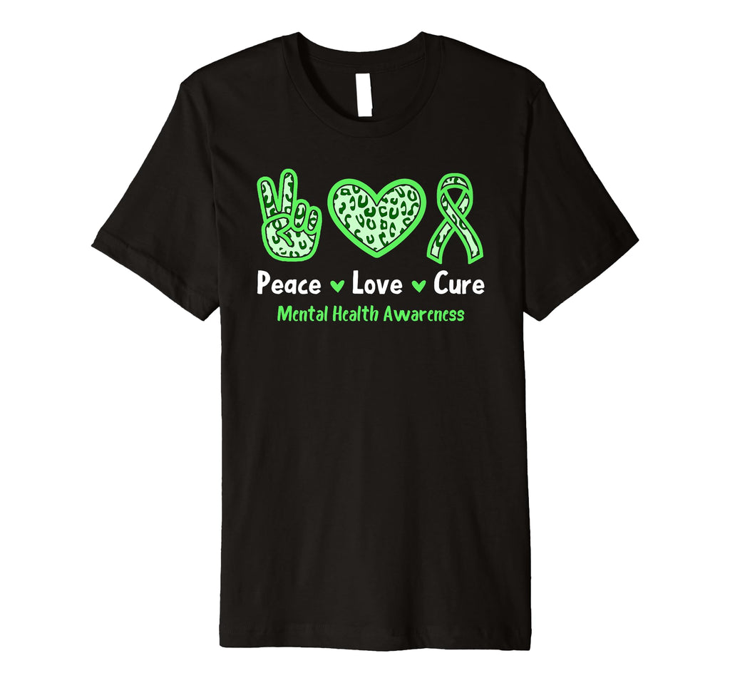 Peace Love Cure Mental Health T-Shirt - Custom Art Print Men Women - T-Shirt, Sweatshirt, Hoodie