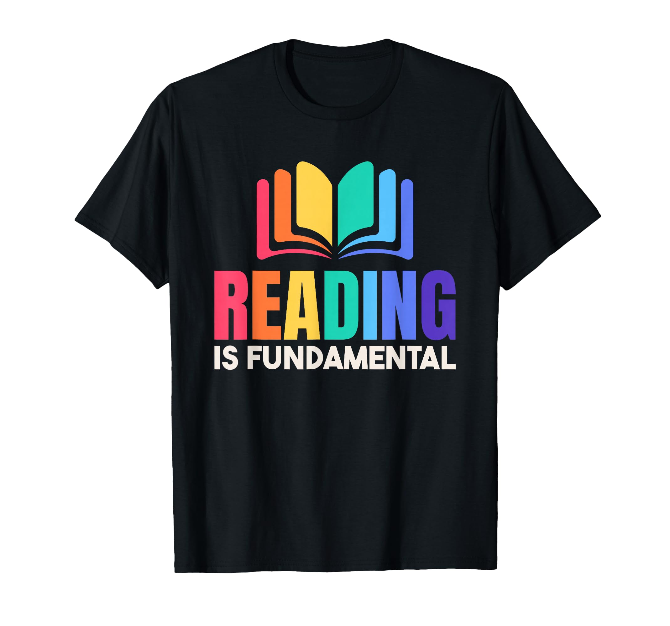 Reading Is Fundamental Literature T-Shirt - Fun Novelty Design Men Women - T-Shirt, Sweatshirt, Hoodie