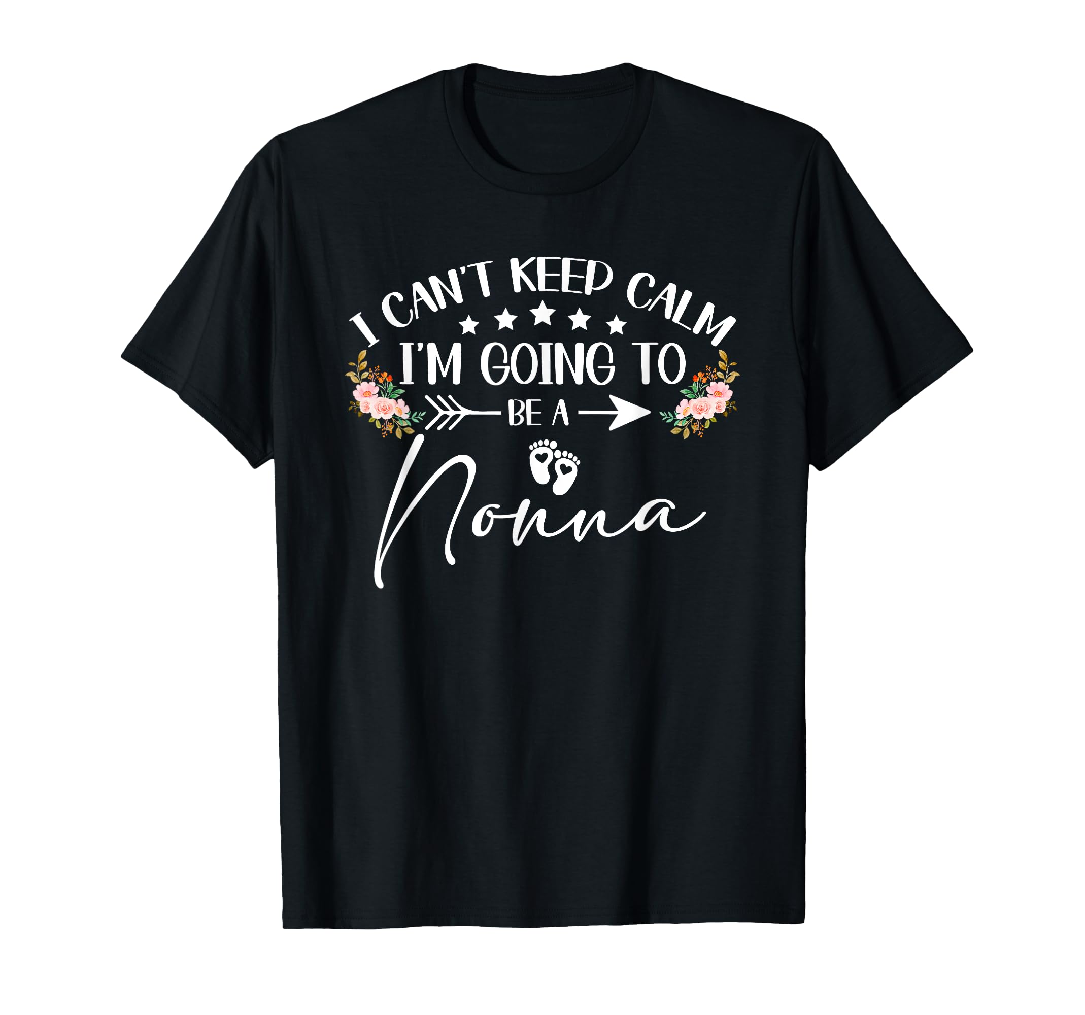 I Cant Keep Calm Im Going To Be Nonna T-Shirt - Novelty Apparel Unisex - T-Shirt, Sweatshirt, Hoodie