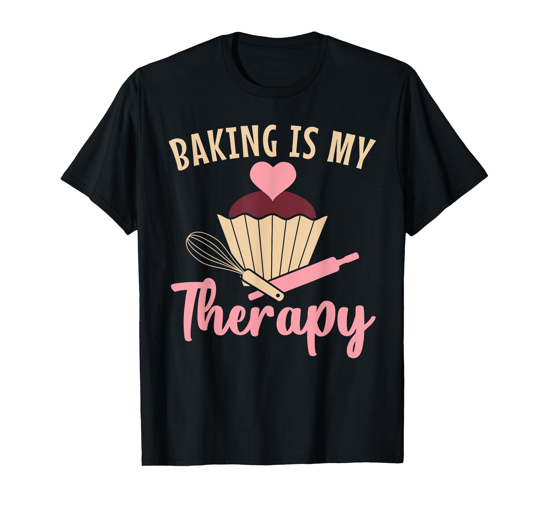 Baking Is My Therapy Pastry Chef T-Shirt - Minimalist Print Men Women - T-Shirt, Sweatshirt, Hoodie