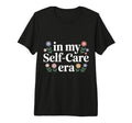My Self Care Era Tri Blend T-Shirt - Minimalist Print Unisex - T-Shirt, Sweatshirt, Hoodie