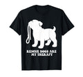 Rescue Dogs Are My Therapy Adopt T-Shirt - Aesthetic Graphic for Adults - T-Shirt, Sweatshirt, Hoodie