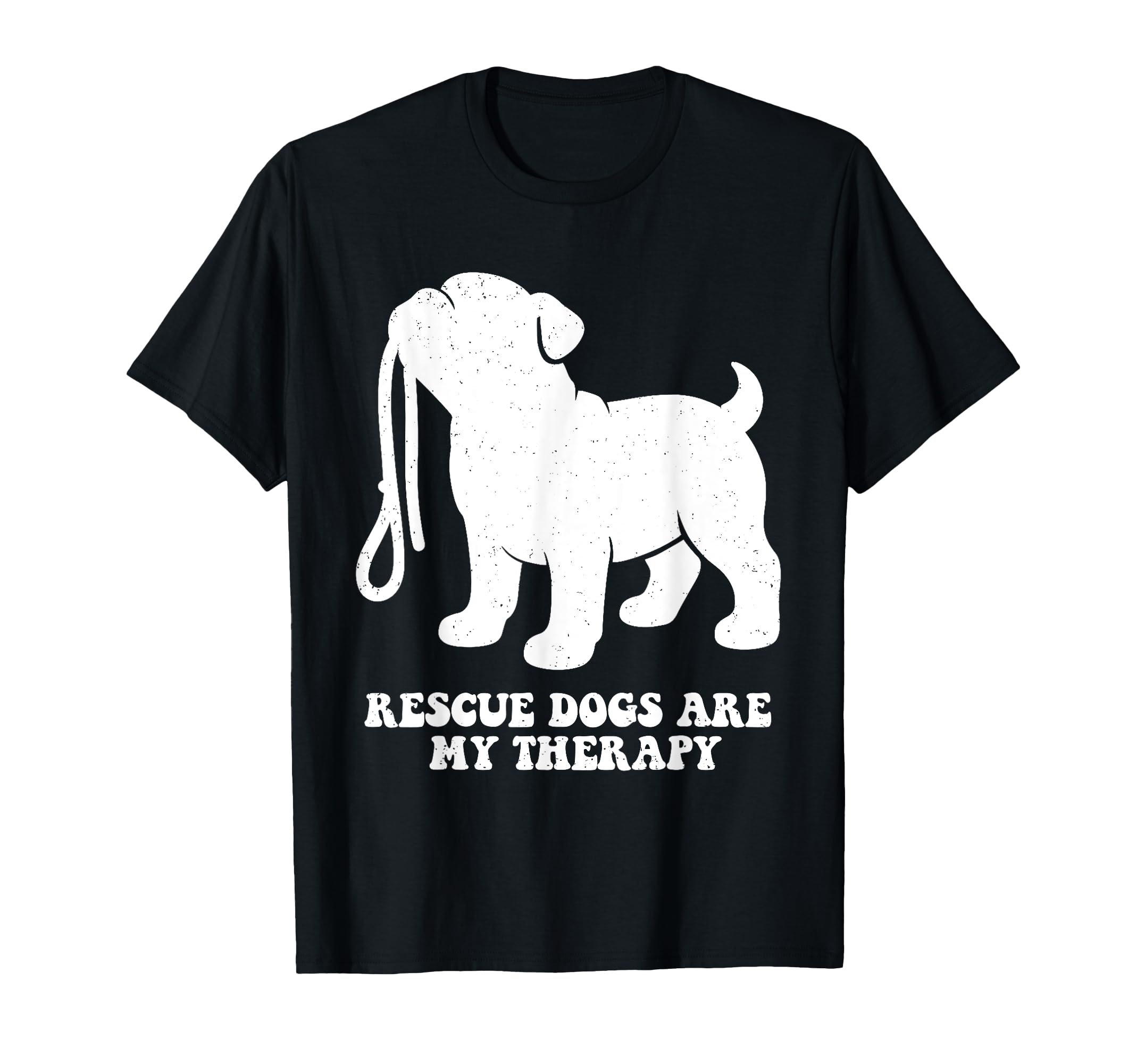 Rescue Dogs Are My Therapy Adopt T-Shirt - Aesthetic Graphic for Adults - T-Shirt, Sweatshirt, Hoodie