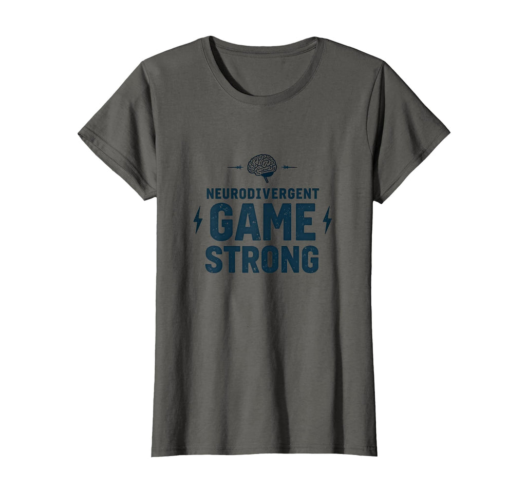 Neurodivergent Game Strong Autism T-Shirt - Streetwear Style for Adults - T-Shirt, Sweatshirt, Hoodie