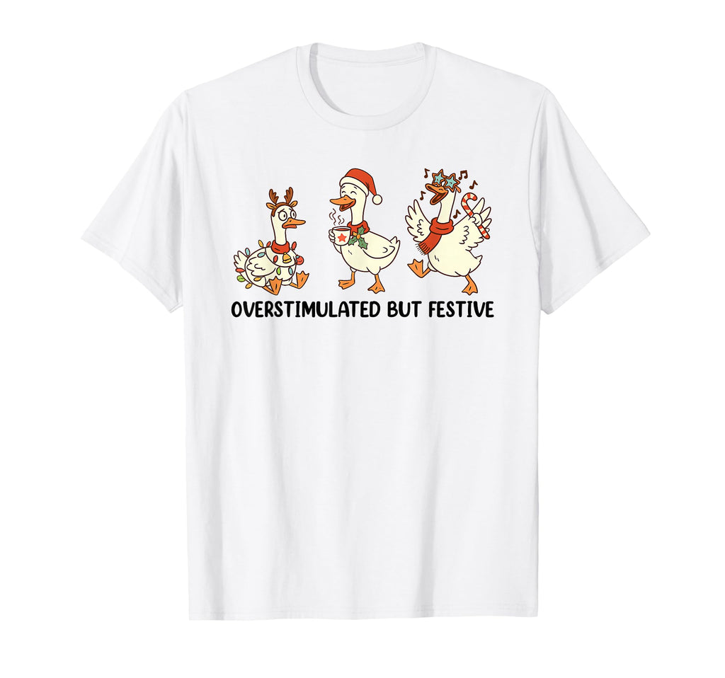 Coquette Overstimulated But Festive T-Shirt - Streetwear Style Men Women - T-Shirt, Sweatshirt, Hoodie