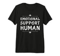 Emotional Support Human Caring T-Shirt - Aesthetic Graphic Men Women - T-Shirt, Sweatshirt, Hoodie