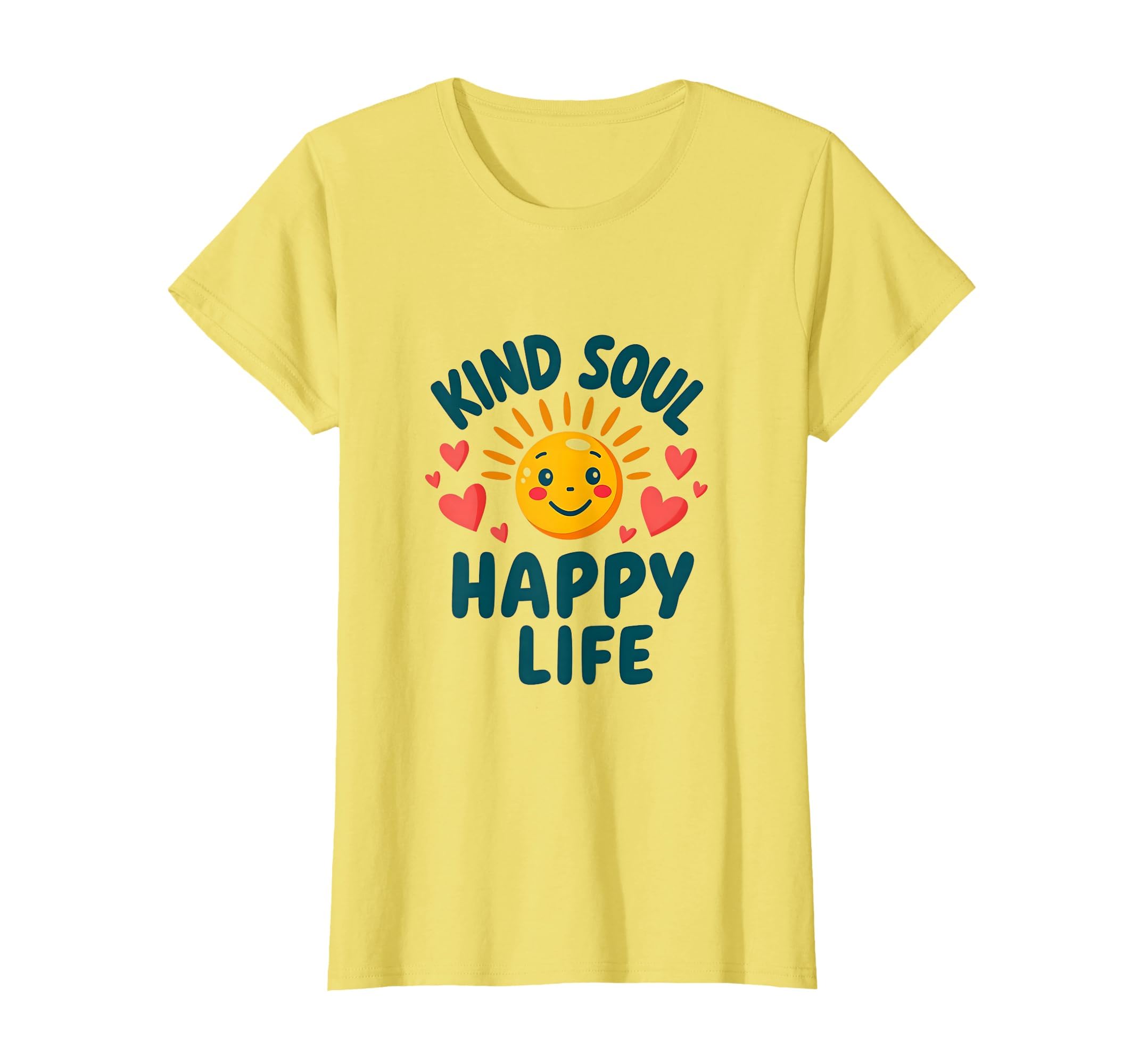 Kind Soul Happy Life Positive T-Shirt - Aesthetic Graphic for Adults - T-Shirt, Sweatshirt, Hoodie