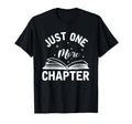 Just One More Chapter Reading Book T-Shirt - Streetwear Style Men Women - T-Shirt, Sweatshirt, Hoodie