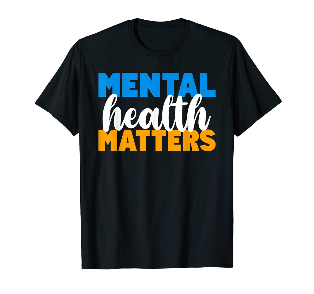 Mental Health Matters Mental T-Shirt - Casual Everyday Wear for Adults - T-Shirt, Sweatshirt, Hoodie