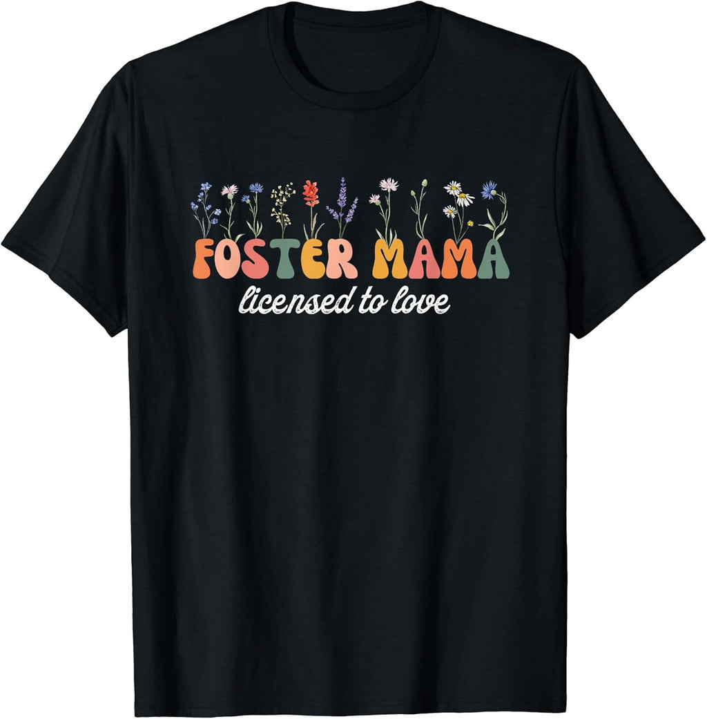 Wildflowers Foster Mama Mom Merch Unisex T-shirt, Sweatshirt, Hoodie, Long Sleeve Tee - T-Shirt, Sweatshirt, Hoodie