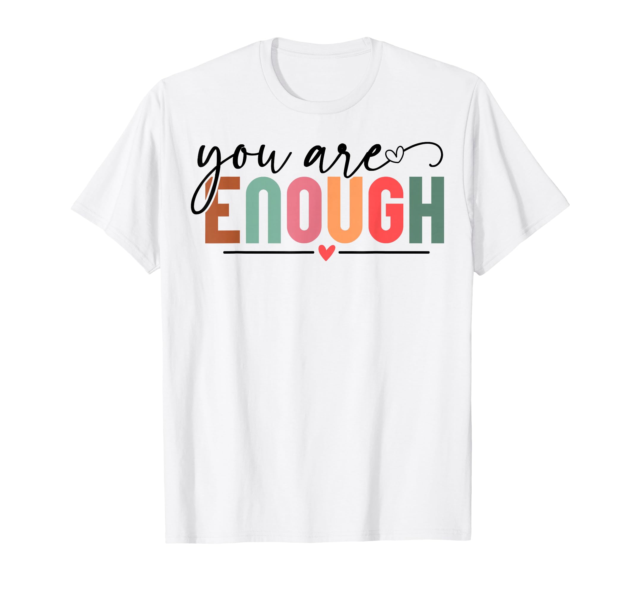 You Are Enough Christian And T-Shirt - Casual Everyday Wear Men Women - T-Shirt, Sweatshirt, Hoodie