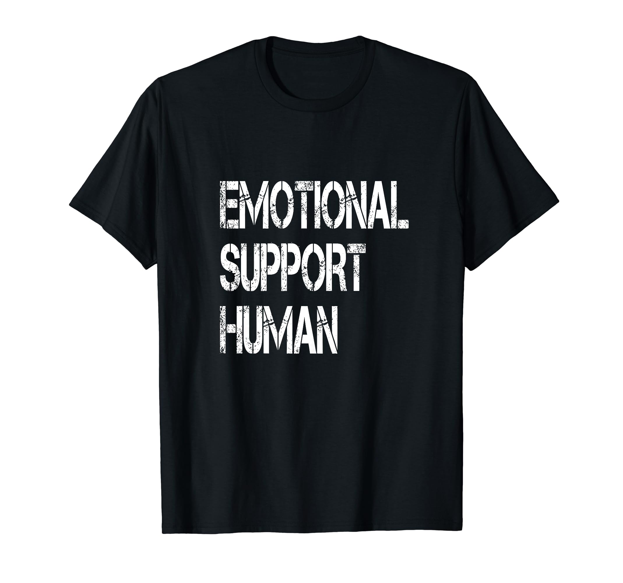 Emotional Support Human Mental Health T-Shirt - Custom Art Print Unisex - T-Shirt, Sweatshirt, Hoodie